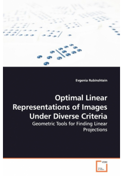 Optimal Linear Representations of Images Under  Diverse Criteria