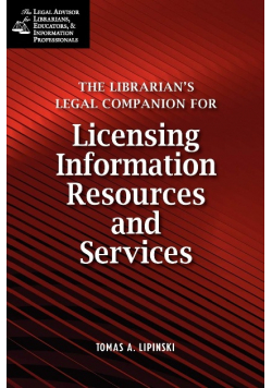 The Librarian's Legal Companion for Buying and Licensing Information Resources
