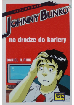 Johnny Bunko na drodze do kariery