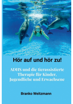 Hör auf und hör zu!