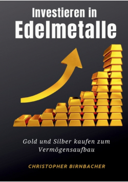 Investieren in Edelmetalle