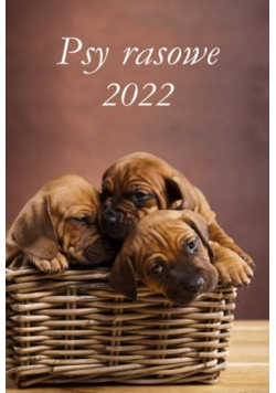 Kalendarz 2022 Ścienny wieloplanszowy Psy rasowe