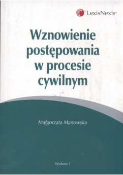 Wznowienie postępowania w procesie cywilnym