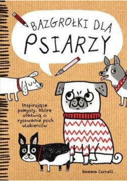 Bazgrołki dla psiarzy