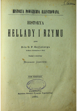 Historya powszechna illustrowana historya Hellady i Rzymu Tom I 1880 r