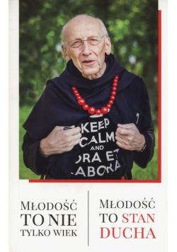 Młodość to nie tylko wiek