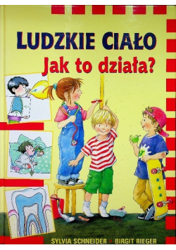 Ludzkie ciało jak to działa