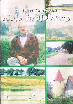 Moje krajobrazy + Autograf Samborski