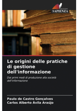Le origini delle pratiche di gestione dell'informazione