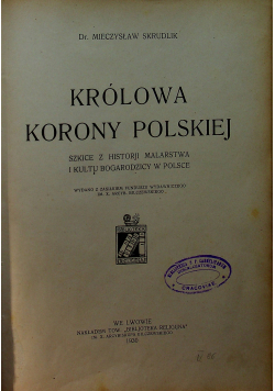 Królowa Korony Polskiej 1930 r.