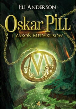 Oskar Pill i Zakon Medykusów