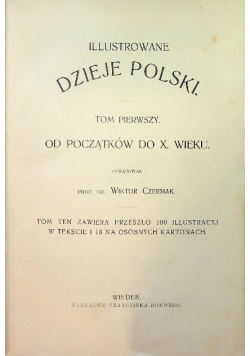 Dzieje powszechne ilustrowane dzieje polski Tom 1