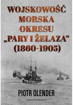 Wojskowość morska okresu pary i żelaza 1860 - 1905