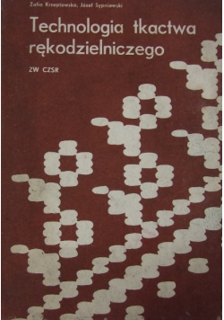 Technologia tkactwa rękodzielniczego