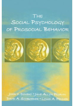 The Social Psychology of Prosocial Behavior
