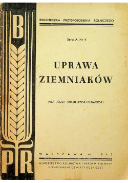 Uprawa ziemniaków 1947r
