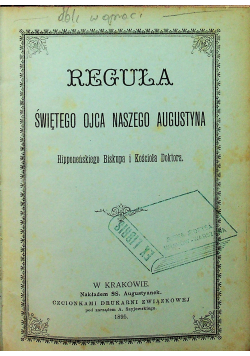 Reguła Świętego Ojca Naszego Augustyna / Konstytucye Zakonu Pustelniczego św Augustyna ok 1896 r.
