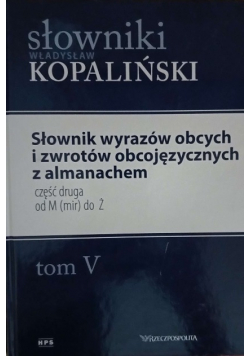 Słowniki Kopaliński Tom V Słownik wyrazów