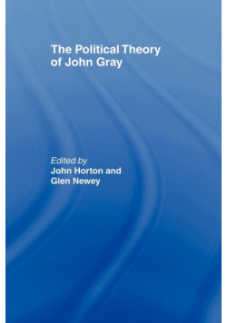 The Political Theory of John Gray
