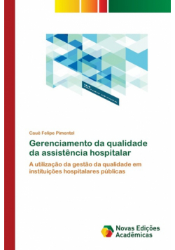 Gerenciamento da qualidade da assistência hospitalar