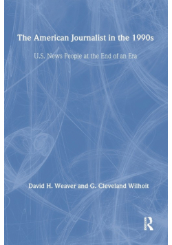 The American Journalist in the 1990s