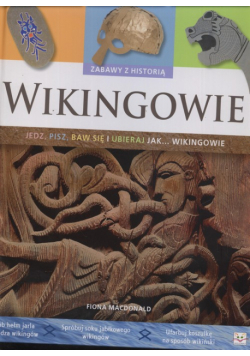 Wikingowie Zabawy z historią