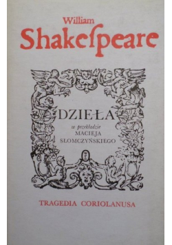 Shakespeare Dzieła tragedia Coriolanusa