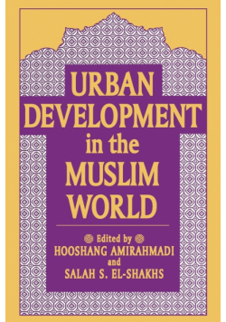 Urban Development in the Muslim World