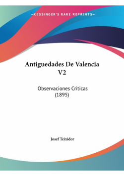 Antiguedades De Valencia V2
