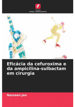Eficácia da cefuroxima e da ampicilina-sulbactam em cirurgia