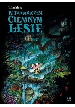 W tajemniczym ciemnym lesie