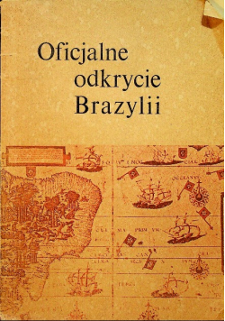 Oficjalne odkrycie brazylii