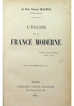 L'Eglise et la France Moderne 1897 r.