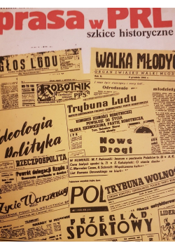 Prasa w PRL szkice historyczne