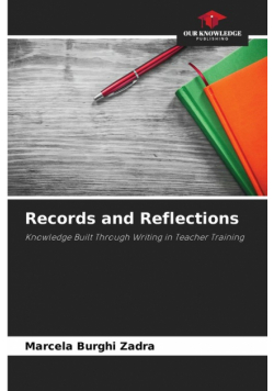 Records and Reflections