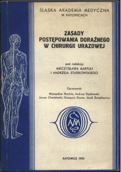 Zasady postępowania doraźnego w chirurgii urazowej