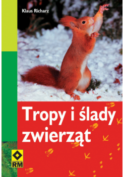 Tropy i ślady zwierząt