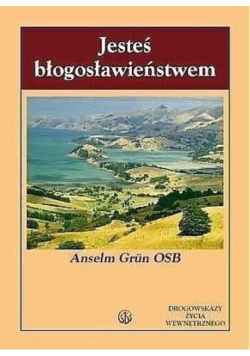 Jesteś błogosławieństwem