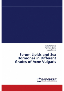 Serum Lipids and Sex Hormones in Different Grades of Acne Vulgaris