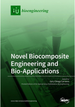Novel Biocomposite Engineering and Bio-Applications