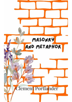 Masonry and Metaphor