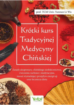 Krótki kurs Tradycyjnej Medycyny Chińskiej