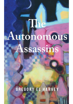 The Autonomous Assassins