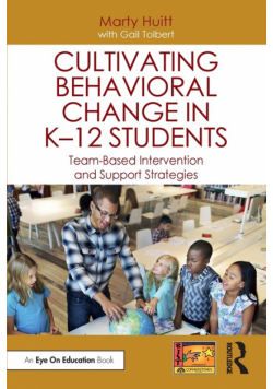 Cultivating Behavioral Change in K-12 Students