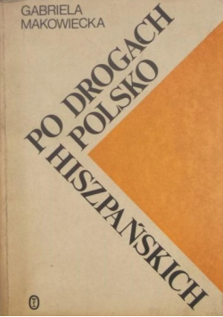 Po drogach polsko hiszpańskich