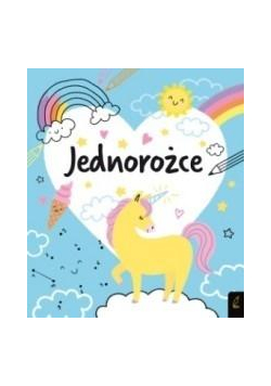 Koloruję. Jednorożce