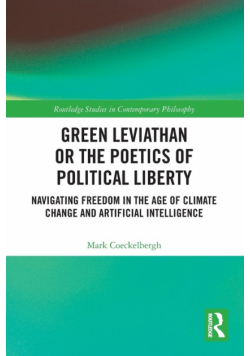 Green Leviathan or the Poetics of Political Liberty