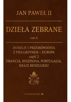 Jan Paweł II Dzieła zebrane Tom X