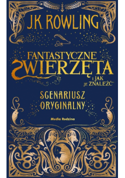 Fantastyczne zwierzęta i jak je znaleźć scenariusz