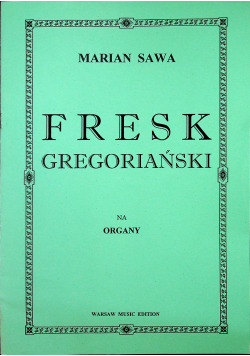 Fresk gregoriański na oragny